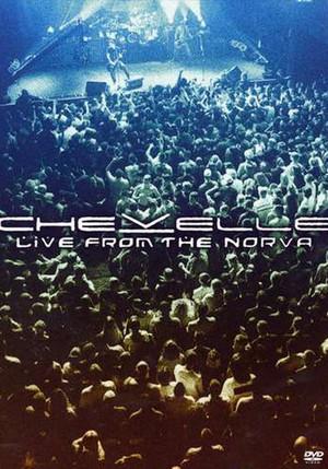 Chevelle: Live From the Norva