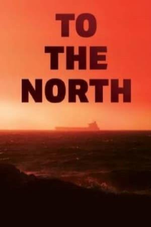 To The North