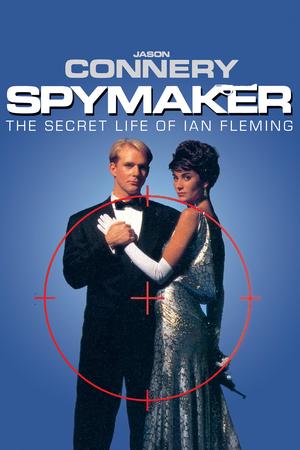 Spymaker : The Secret Life Of Ian Fleming