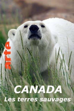 Canada - Vita e morte nel selvaggio nord