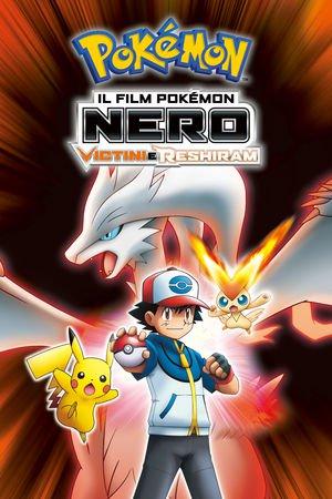 Il film Pokémon: Nero - Victini e Reshiram