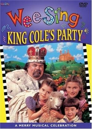 Wee Sing: King Cole's Party