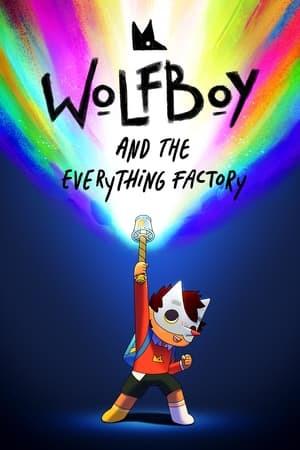 Wolfboy e la fabbrica del tutto