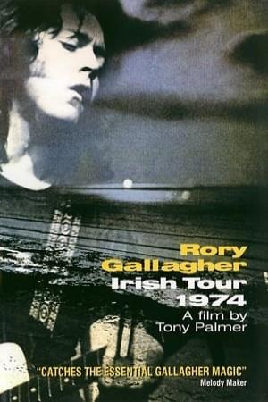 Rory Gallagher: Irish Tour ’74