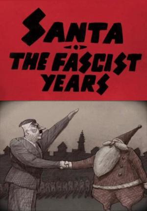 Santa, the Fascist Years