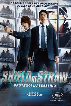 Shield of Straw - Proteggi l'assassino