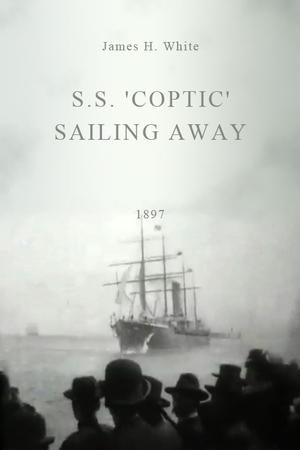S.S. 'Coptic' Sailing Away