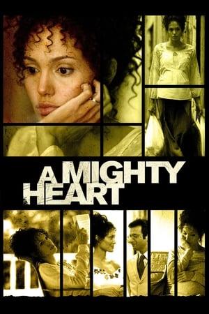 A Mighty Heart - Un cuore grande