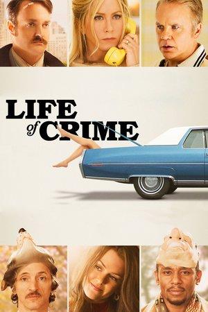 Life of Crime -Scambio a sorpresa