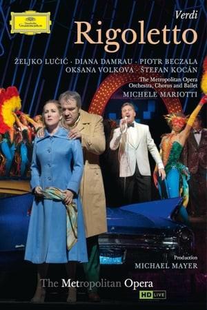 The Met - Rigoletto