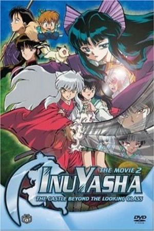 Inuyasha the Movie 2 - Il castello al di là dello specchio