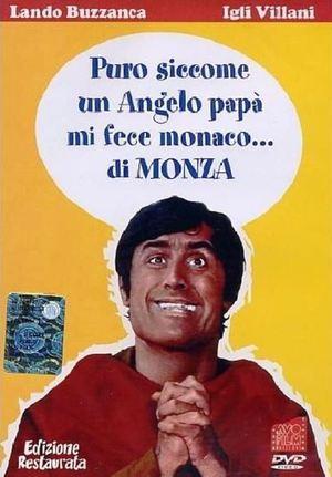 Puro siccome un angelo papà mi fece monaco... di Monza
