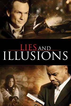 Lies and Illusions - Intrighi e bugie