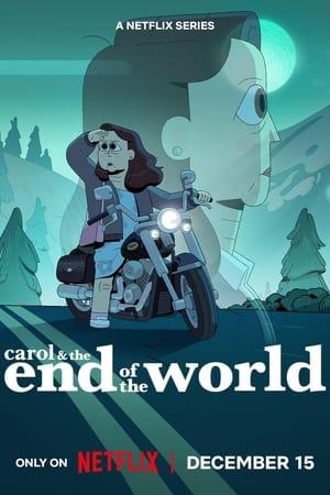 Carol e la fine del mondo