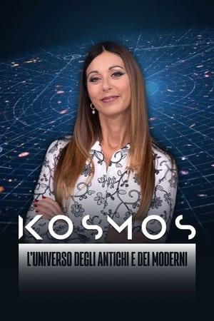 Kosmos - L'universo degli antichi e dei moderni
