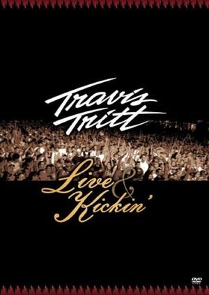 Travis Tritt - Live and Kickin'