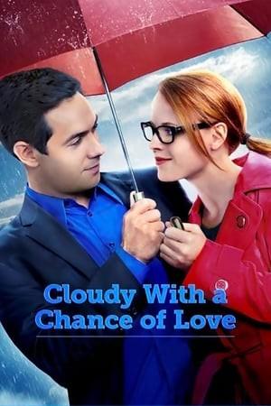 Cloudy With a Chance of Love