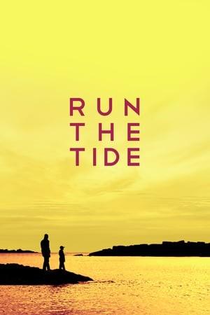 Run the Tide - Inseguendo un sogno