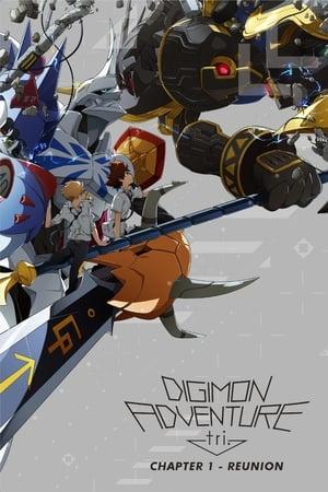 Digimon Adventure Tri. - Chapter 1: Reunion