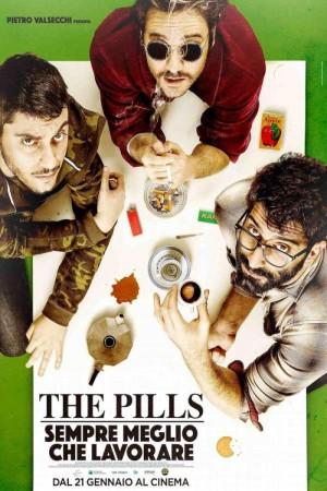 The Pills - Sempre meglio che lavorare