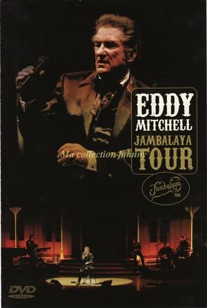 Eddy Mitchell - Jambalaya Tour