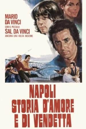 Napoli storia d'amore e di vendetta