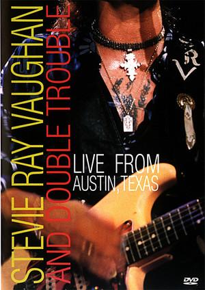 Stevie Ray Vaughan: Live from Austin Texas