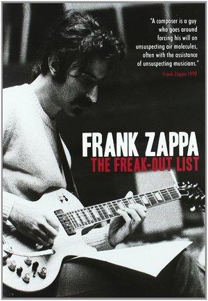 Frank Zappa: The Freak-Out List