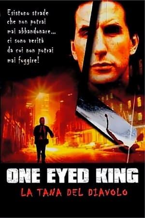 One Eyed King - La tana del diavolo