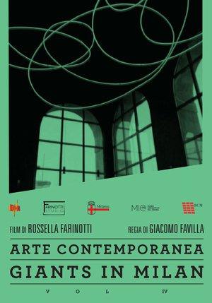 Arte Contemporanea - Giants in Milan - Vol. IV