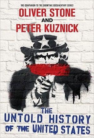 Oliver Stone's Untold History of the United States