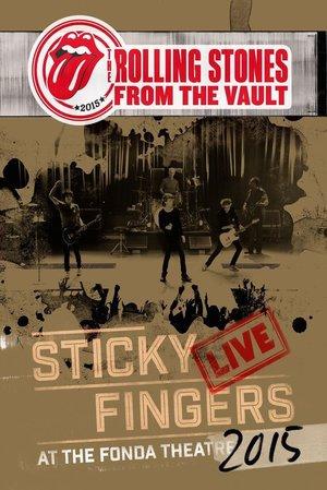 The Rolling Stones - From The Vault - Sticky Fingers Live At The Fonda Theatre 2015