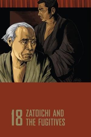 Zatôichi and the Fugitives