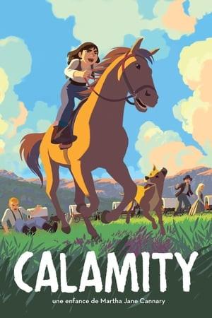 Calamity - Un'infanzia di Martha Jane Cannary