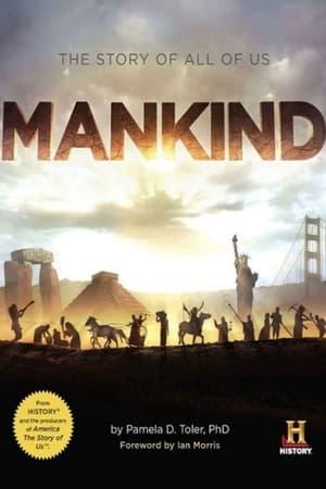 Mankind - La storia di tutti noi