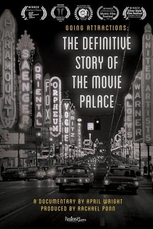 Going Attractions: The Definitive Story of the Movie Palace