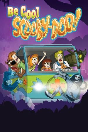 Be Cool, Scooby Doo!