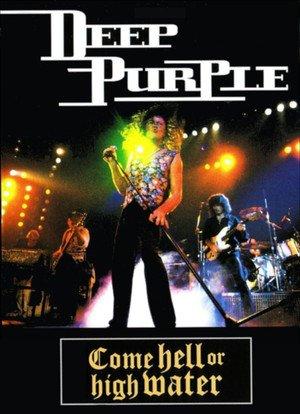 Deep purple: Come hell or high water