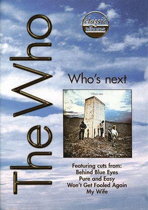 Classic Albums : The Who - Who's Next