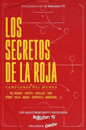 Los Secretos De La Roja - Campeones Del Mundo