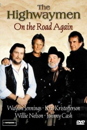 The Highwaymen: On the Road Again