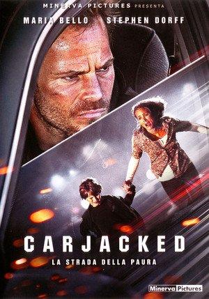 Carjacked - La strada della paura