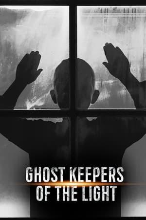 Ghost Keepers of the Light
