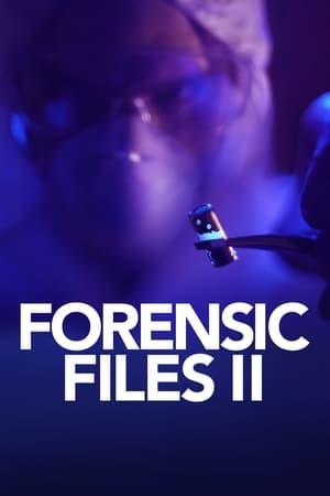 Forensic Files II