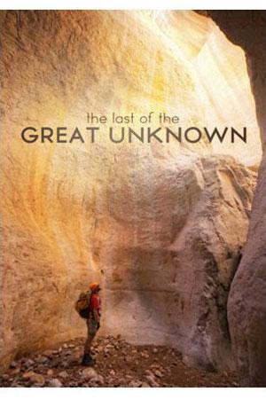 Last of the Great Unknown