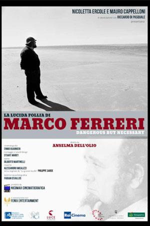 La lucida follia di Marco Ferreri